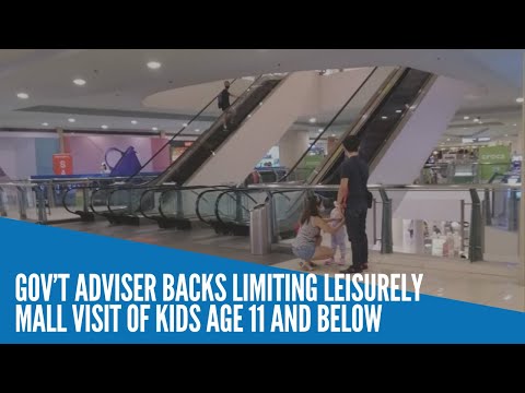 Gov’t adviser backs limiting leisurely mall visit of kids age 11 and below