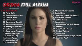 GEISHA - JIKA CINTA DIA ll FULL ALBUM 28 LAGU