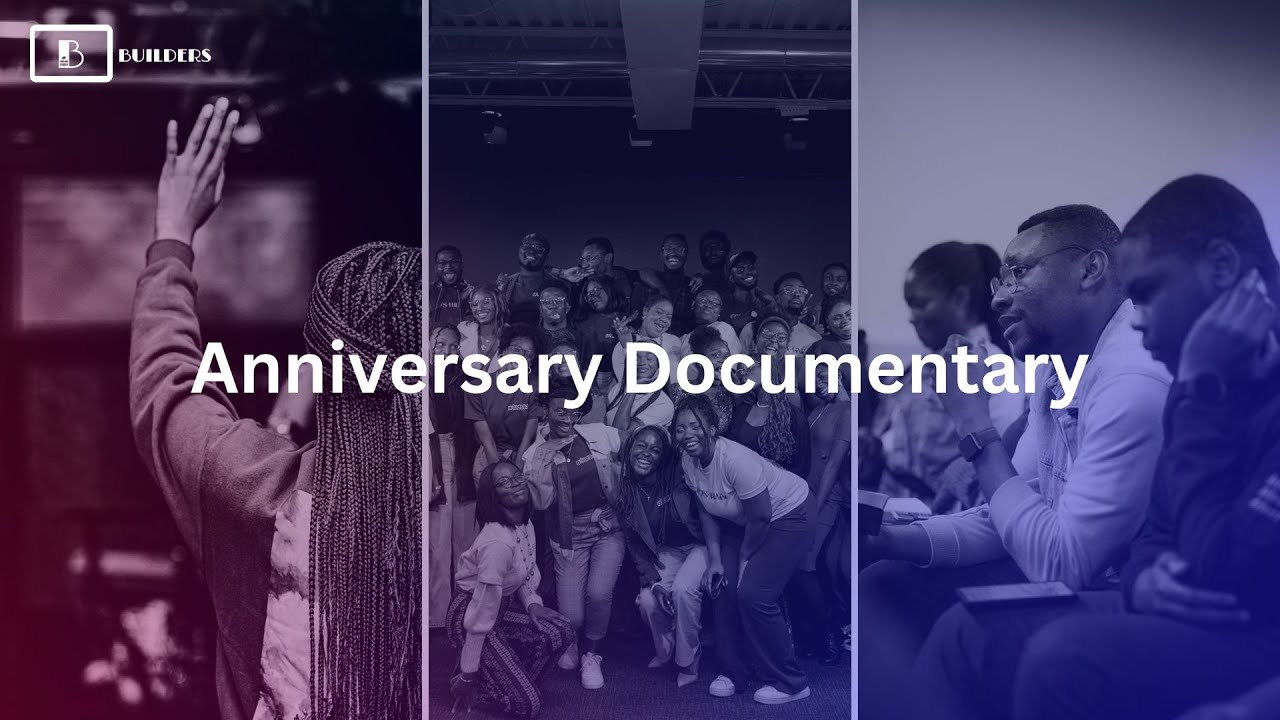 Builders 1 year Anniversary Documentary - YouTube