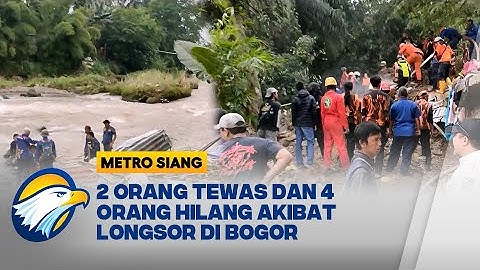 Longsor Bogor Sebabkan 5 Rumah Rusak, 4 Orang Hilang dan 2 orang Tewas