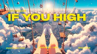 If you high...