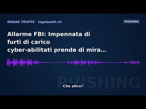 Allarme FBI: Impennata di furti di carico cyber-abilitati prende di mira le aziende di logistica tramite spoofing email e bacheche di carico false