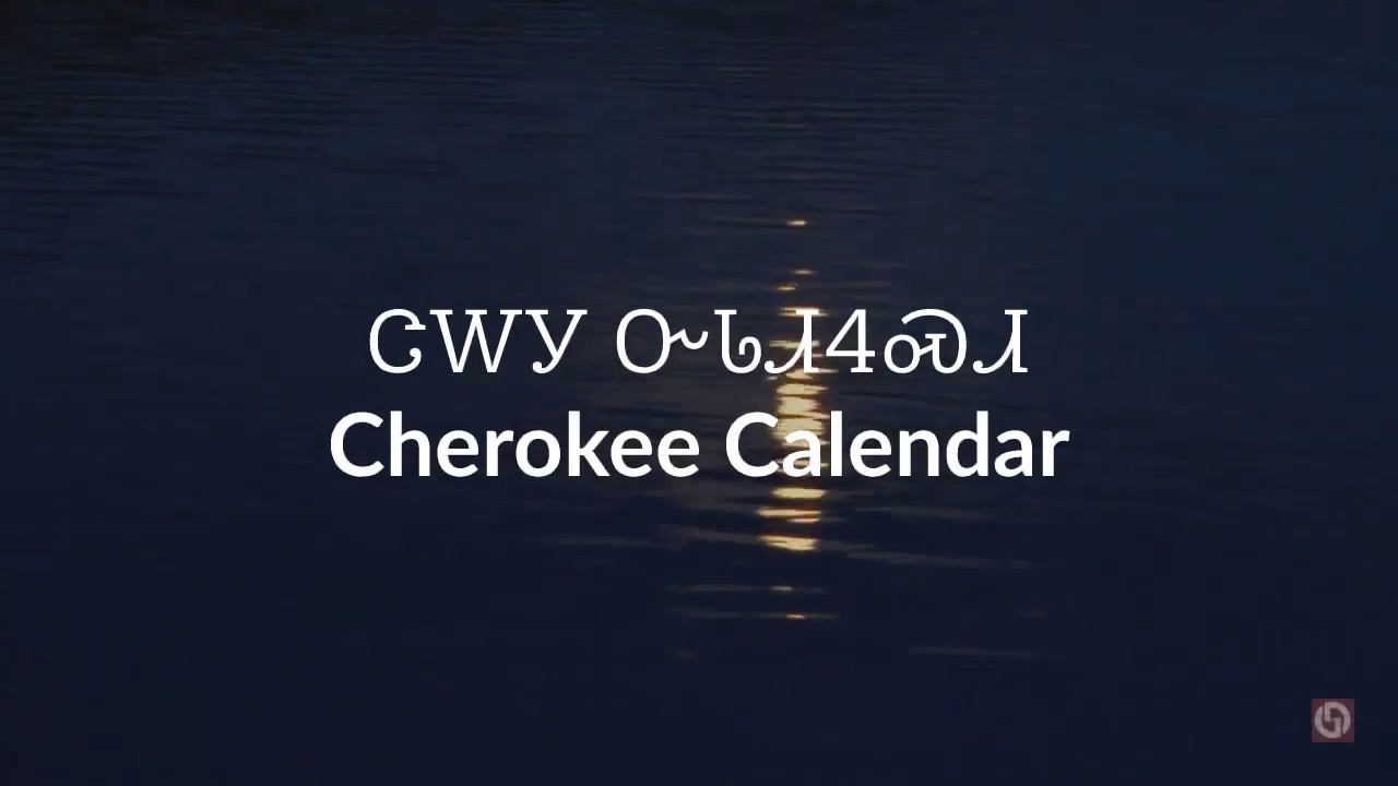 Cherokee Calendar YouTube