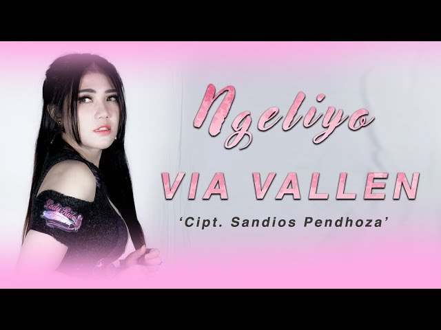 Via Vallen - Ngeliyo ( Official Music Video ) class=