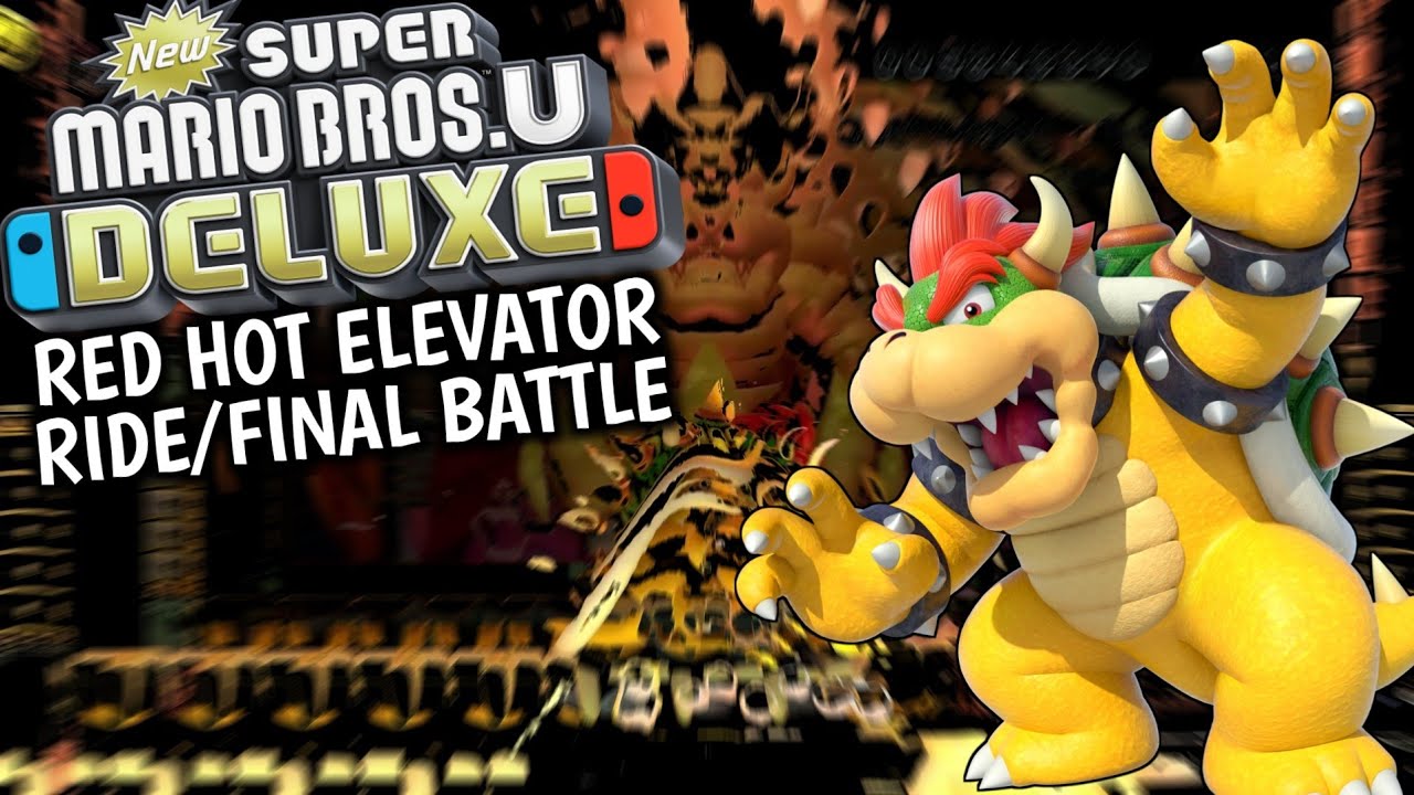 New Super Mario Bros Peach's Castle Red Hot Elevator Ride/Final Battle