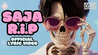 Saja Boys Became R.I.P. (Official Music Video)