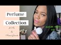 My Perfume Collection [Fragrances from Budget to Boujee]
