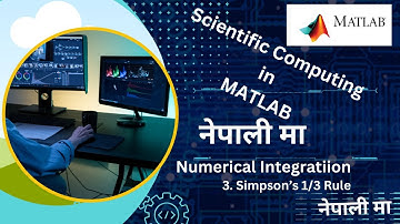 Scientific Computing in MATLAB  | Numerical Integration  |  Simpson