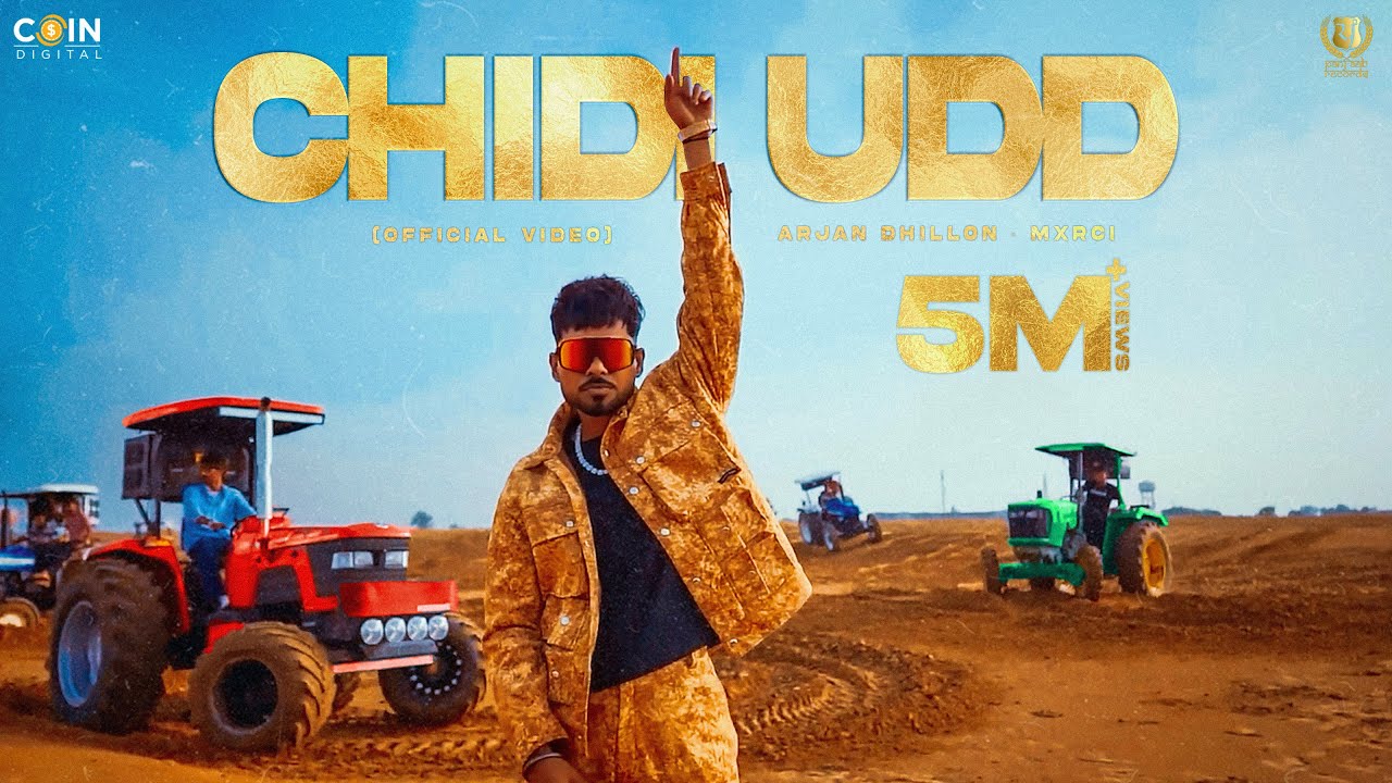 New Punjabi Song 2024 | Chidi Udd (Official Video) Arjan Dhillon · Mxrci | Latest Punjabi Song 2024