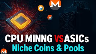 CPU Mining in the Age of ASICs, Niche Coins and Pools
