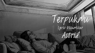 Astrid - Terpukau (Lyric Visualizer)