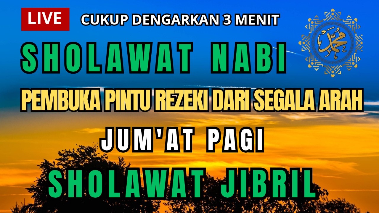 SHOLAWAT JUMAT PAGI PENUH BERKAH