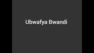 YAHWEH My Destiny - Ubwafya Bwandi