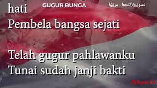 Gugur Bunga- Cipt Ismail Marzuki.Video dan Lirik Lagu