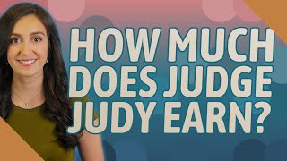 How much does Judge Judy earn?