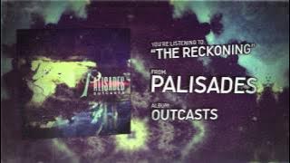 Palisades - The Reckoning feat. Chris Roetter of Like Moths to Flames
