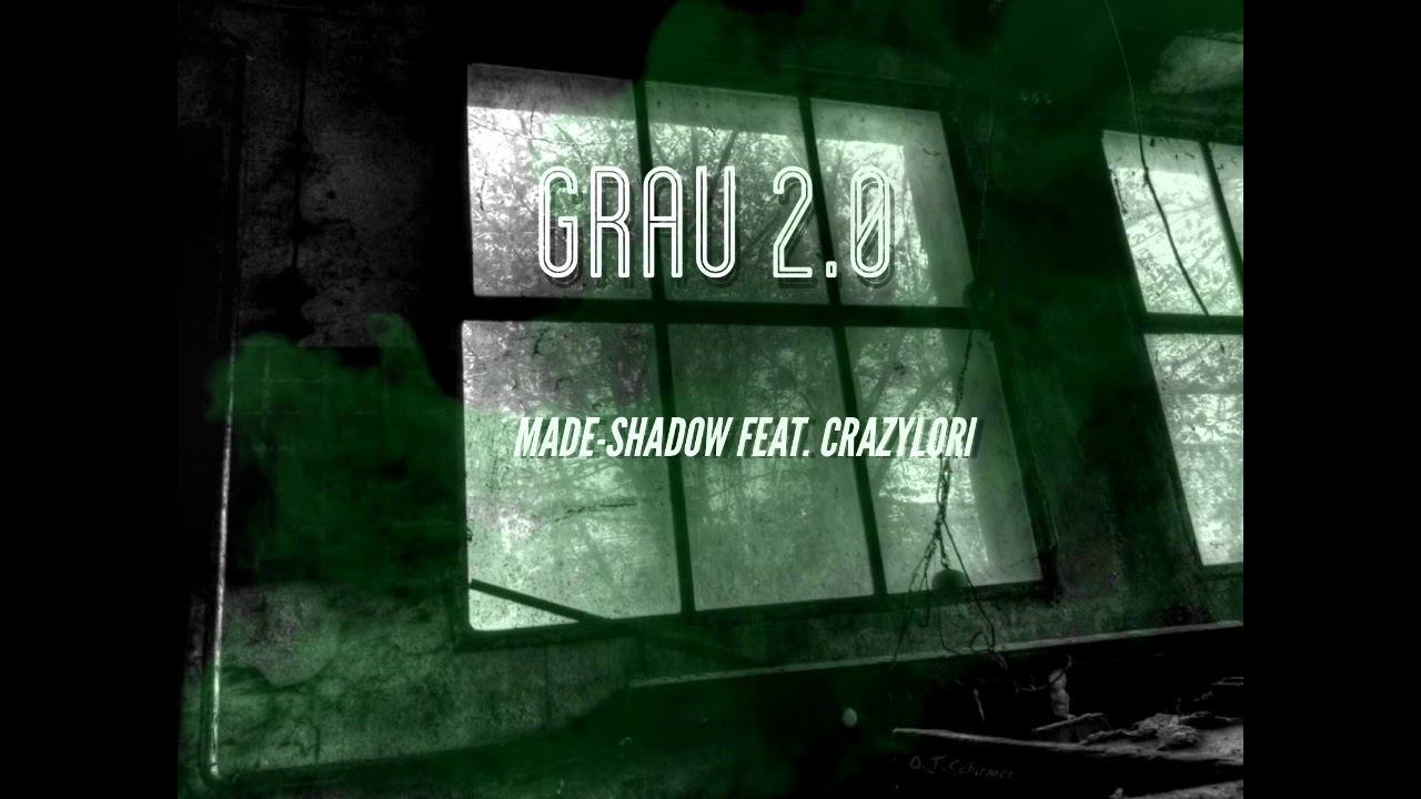 Watch Made-Shadow x CrazyLori - Grau (Mix & Master von KontroverZ) on YouTube Watch Made-Shadow x CrazyLori - Grau (Mix & Master von KontroverZ) on YouTube