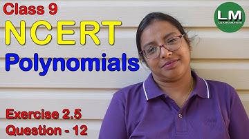 Polynomials| Class 9 Exercise 2.5 Question 12 | NCERT | Learn Maths