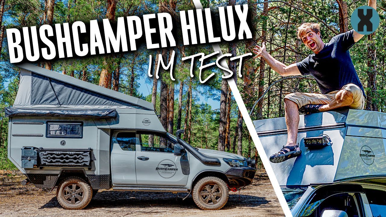 Bushcamper Hilux Extra Cab im Test – Offroad Pickup mit Aufstelldach. Containertauglich!