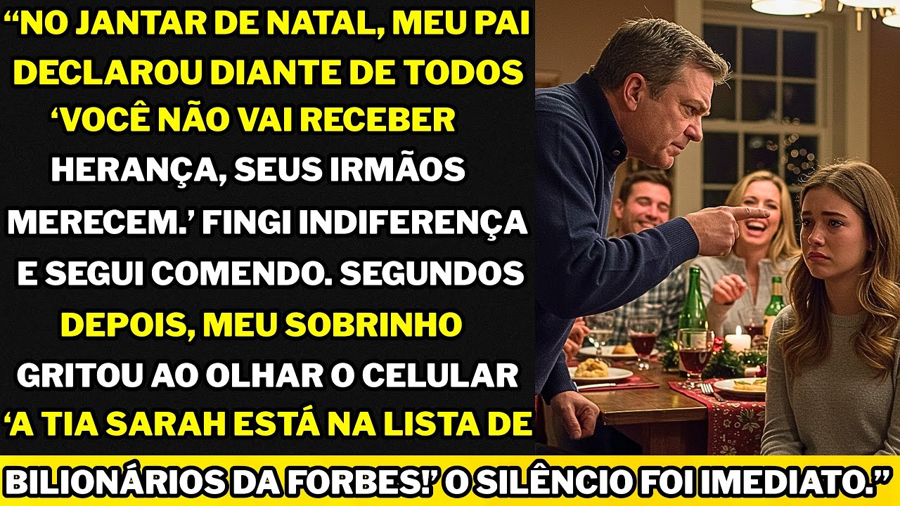 “NO JANTAR DE NATAL, MEU PAI DISSE: ‘VOCÊ NÃO VAI RECEBER HERANÇA’ — ATÉ ME VER NA FORBES”