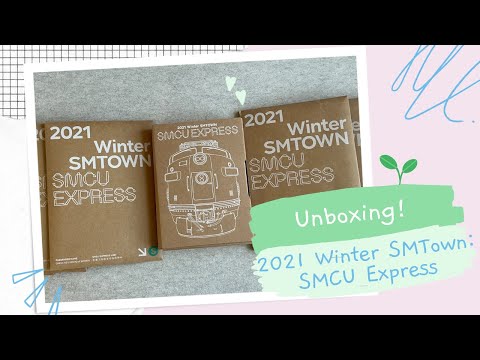UNBOXING 2021 Winter SMTown SMCU Express