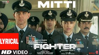 Fighter Mitti Lyrics Hrithik Roshan Deepika Padukone Anil Kapoor Vishal-Sheykhar