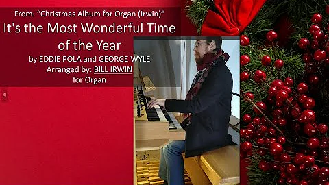 It's the most wonderful time of the year - on organ