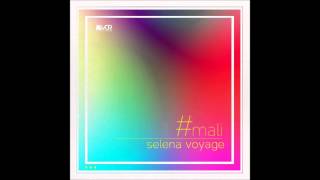 #mali - Selena Voyage