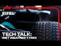 Why The Correct Wet Tyre Is Key For Victory At The Nurburgring | Tech Talk | 2020 Eifel Grand Prix