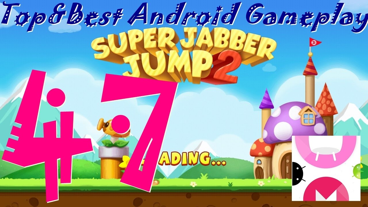 Super Jabber Jump 2 Android Gameplay World 47