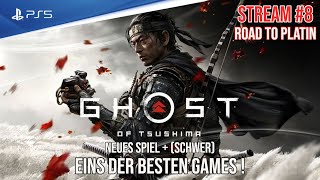 Ghost of Tsushima - PS5 | Stream #8 - Eins der BESTEN GAMES ! (SCHWER) | Road to PLATIN