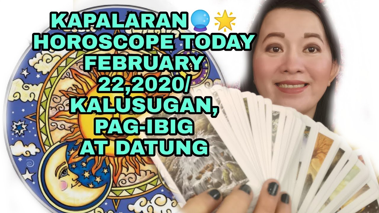 KAPALARAN ??HOROSCOPE TODAY FEBRUARY 22,2020/KALUSUGAN, PAG-IBIG AT DATUNG-APPLE PAGUIO7