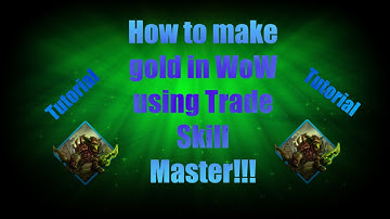 Tradeskill Master Tutorial World of Warcraft (TSM WoW How to Make Gold!!!)