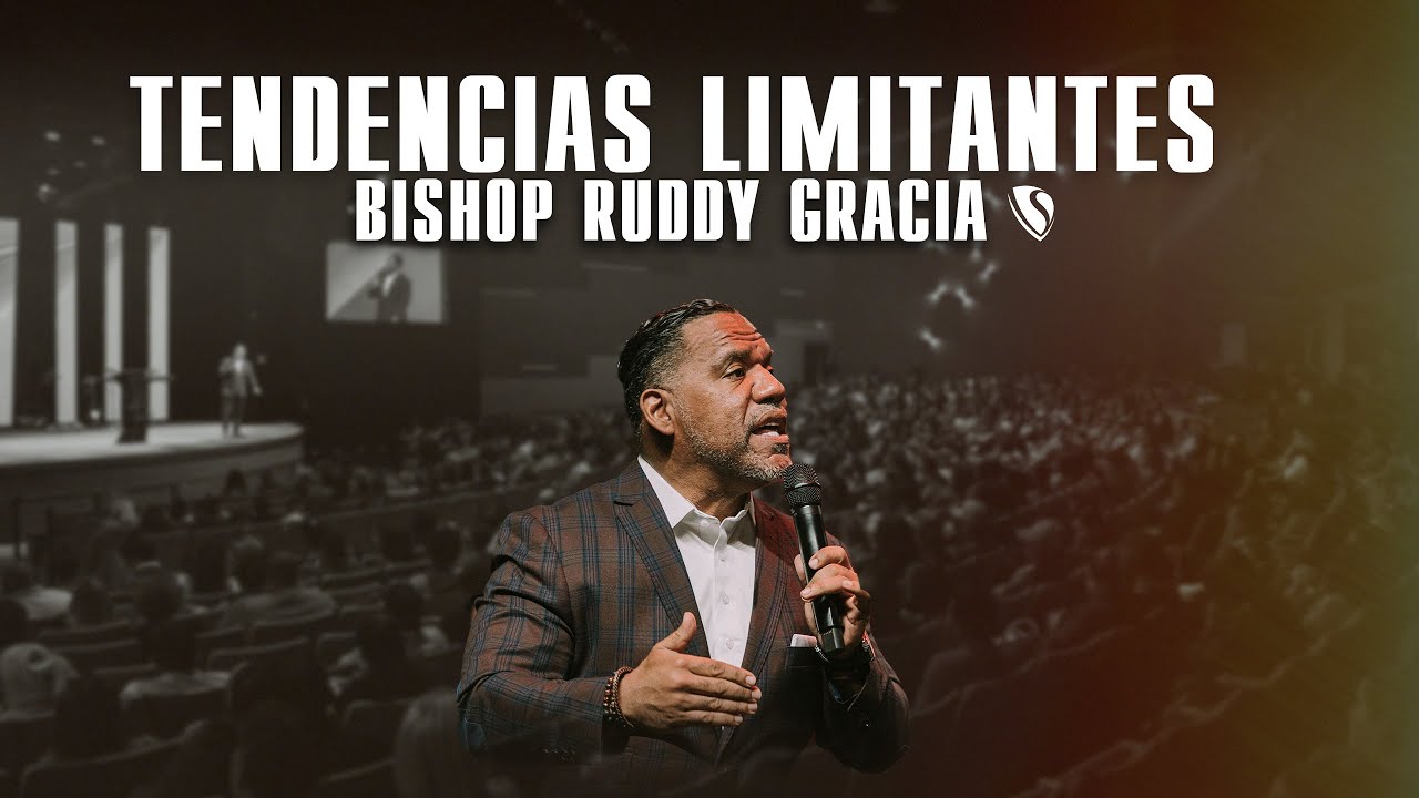 Tendencias Limitantes | Primer Servicio en Vivo con Bishop Ruddy Gracia ...