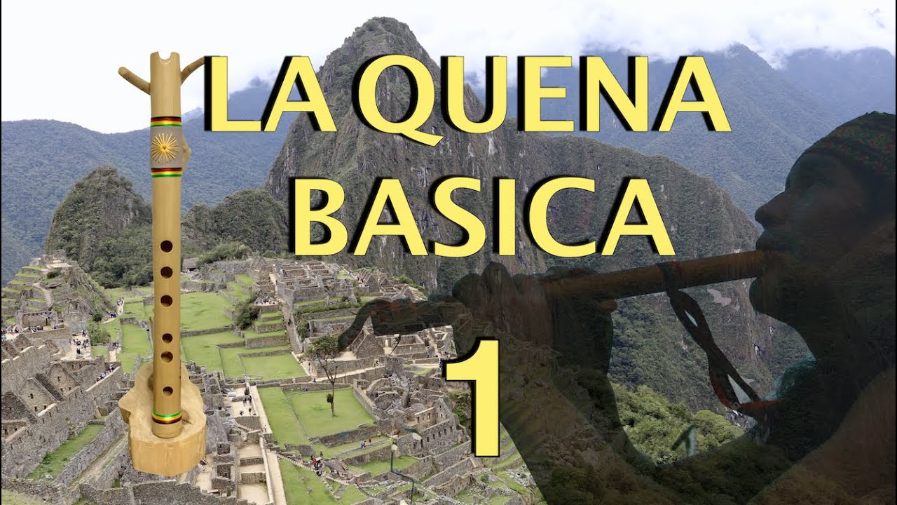 Quena básica 1 , Método para tocar Quena para principiantes