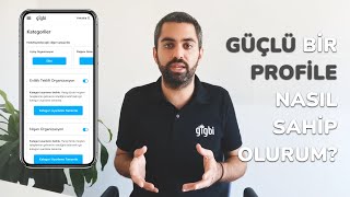 Güçlü bir profile nasıl sahip olurum? | gigbi Akademi