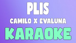 PLIS (Karaoke/Instrumental) - Camilo x Evaluna