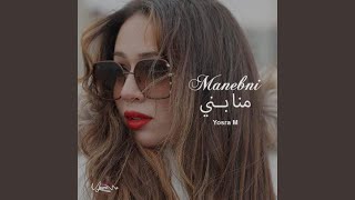 Manebni - Yosra M