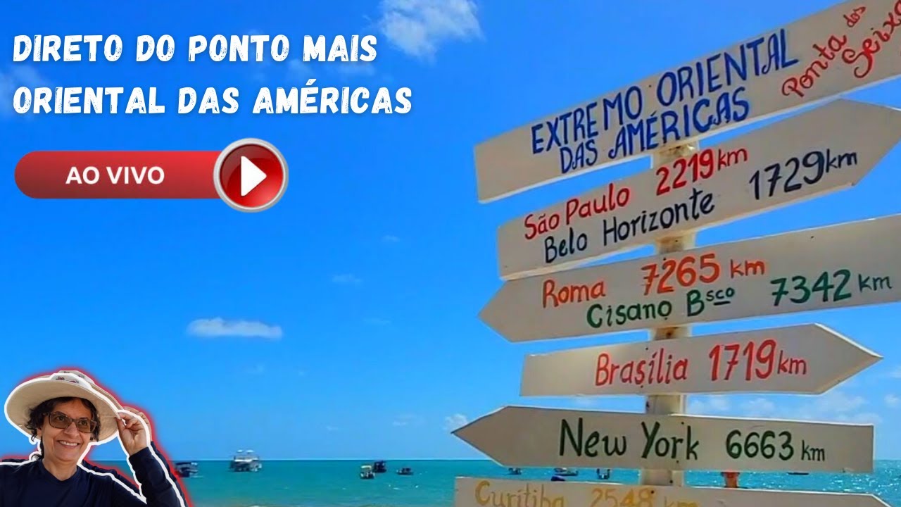 AO VIVO! DO PONTO MAIS ORIENTAL DAS AMÉRICAS PRAIA DO SEIXAS JOÃO PESSOA PARAIBA BRASIL