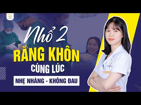 Video khách hàng nhổ răng khôn tại Nha khoa Bác sĩ Trung Long Biên