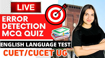 English Language Test- CUET 2022 Error Detection MCQ Quiz CUCET IPU-CET CLAT and competitive exams