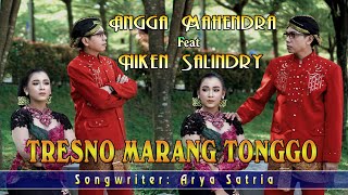Tresno Marang Tonggo Niken Salindry feat Angga Mahendra