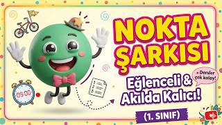 Tık Tık Tık! Ben Noktayım 🔴 | Noktalama İşaretleri Şarkısı (1. Sınıf)