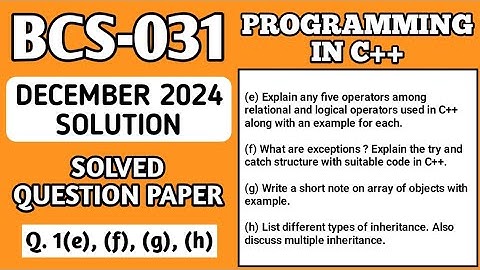 P2- 1(e), (f), (g), (h) | BCS31 Dec 2024 Solution | BCS031 Solved Question Paper | Bcs 031 Important