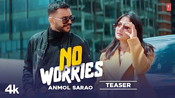 No Worries Teaser | Anmol Sarao | The Boss | Vicky Dhaliwal | Latest Punjabi Song 2022