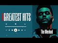 The Weeknd Greatest Hits Full Album 2024  The Weeknd Best Songs Playlist 2024