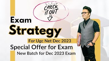 Ugc Net Dec 2023 Exam Strategy || Ugc Net Dec 2023 Exam