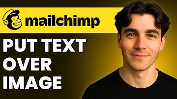 How To Put Text Over Image In Mailchimp (Tutorial 2026)