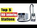 Top 5 Best BGA Soldering Stations In 2025 | Professional BGA Rework Stations Review