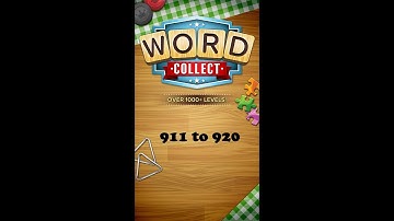 Word Collect Level 911 912 913 914 915 916 917 918 919 920